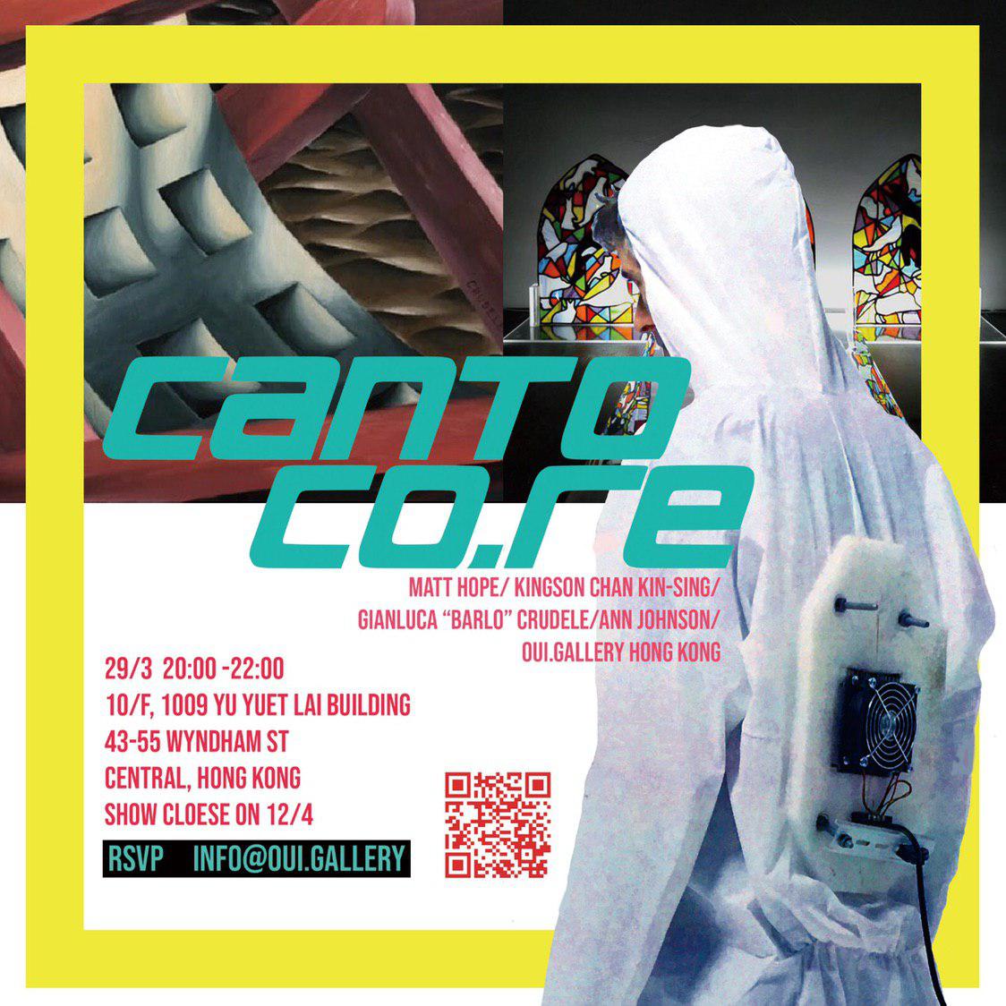 Oui.Gallery Announces Cantocore Group Art Exhibition Featuring Matt Hope, Kingson Chan, Gianluca Crudele and Ann Johnson